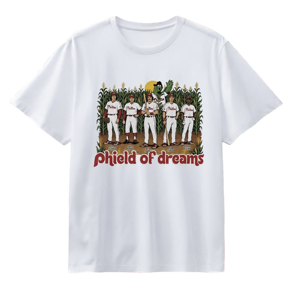 Phield Of Dreams Shirt Philadelphia Phillies Merch Unique Gifts For Baseball Fans - Merchluma