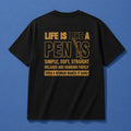 Life Is Like A Pen Is Simple Soft Straight Shirt Funny T-Shirt Gifts For Friends - Merchluma