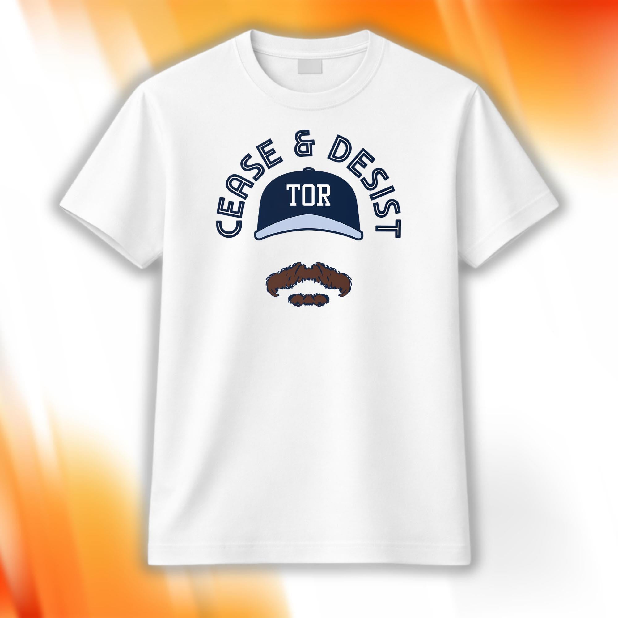 Cease And Desist Tor Shirt Toronto Blue Jays Merch Gifts For Baseball Lovers - Merchluma