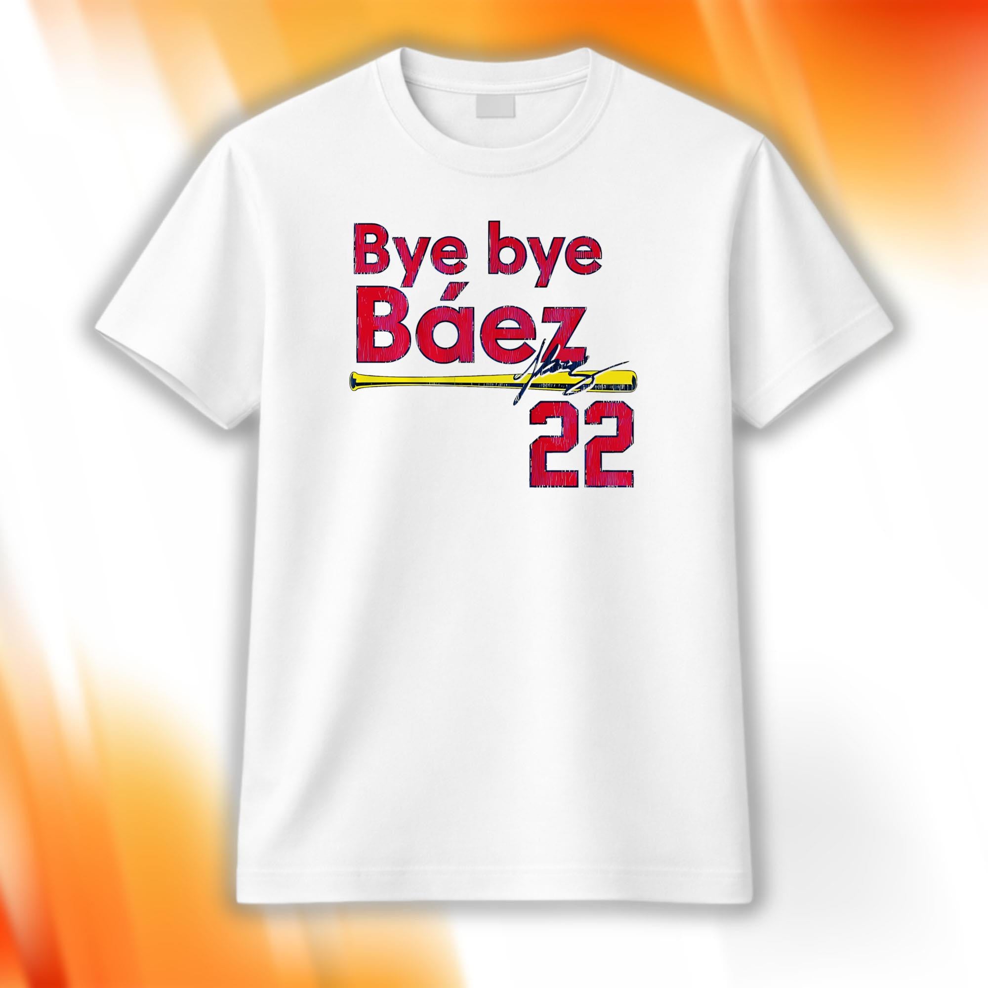Joshua Bye Bye Baez Shirt Gift Ideas For Baseball Fans - Merchluma