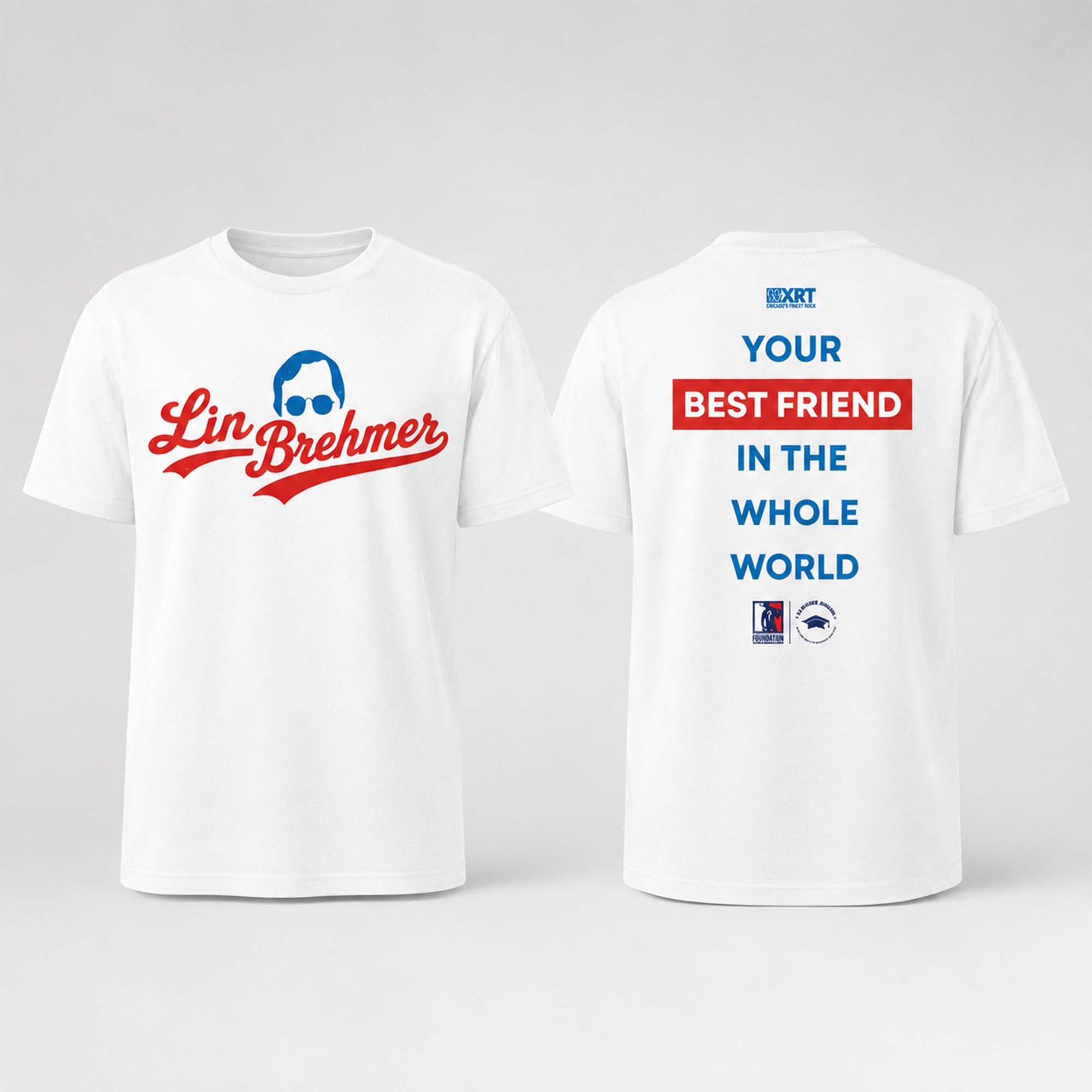 Lin Brehmer Your Best Friend In The Whole World Shirt Lin Brehmer Merch Gifts For Fans - Merchluma