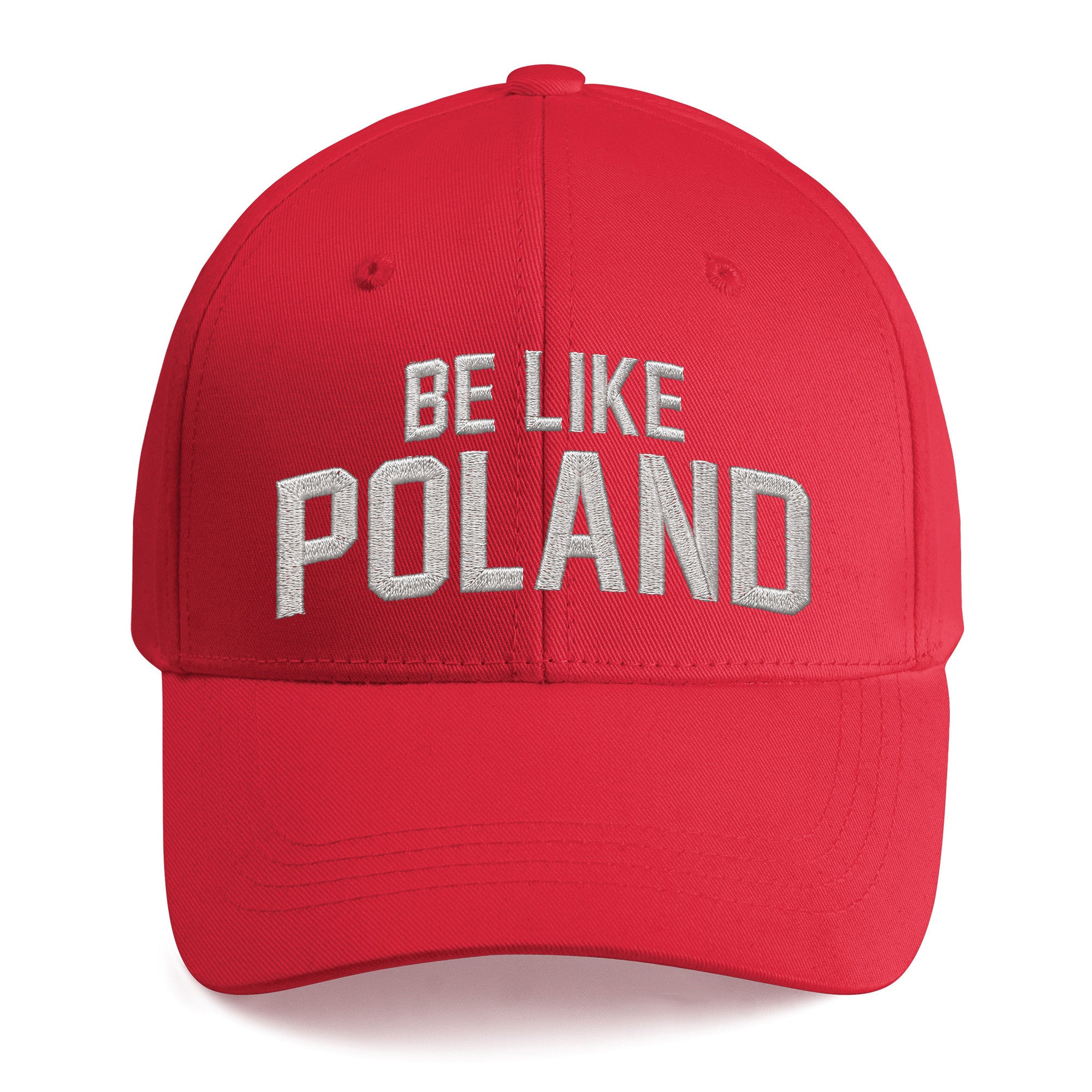 Be Like Poland Hat Embroidered Birthday Gift Ideas For Husband - Merchluma