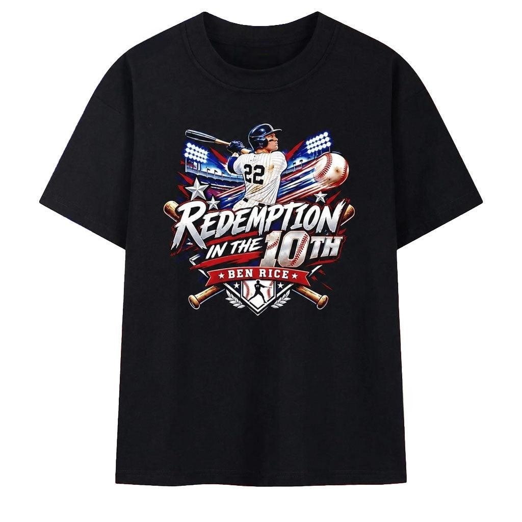Redemption In The 10th Ben Rice Shirt New York Yankees Merch Gifts For Baseball Lovers - Merchluma