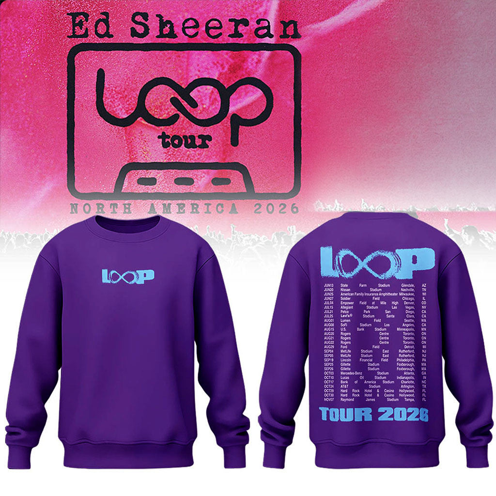 Ed Sheeran Loop Tour North America 2026 Sweatshirt Ed Sheeran Merch Gift For Music Fans - Merchluma