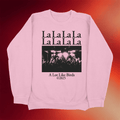 A Lot Like Birds Merch 2026 LaLaLaLa Crewneck Sweatshirt Cool Gifts For Music Lovers - Merchluma