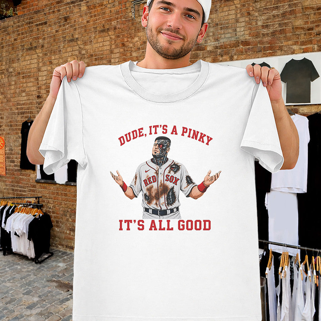 Dude It's A Pinky Shirt Caleb Durbin Boston Red Sox Cyborg T-Shirt Red Sox Merch Fans Gifts - Merchluma