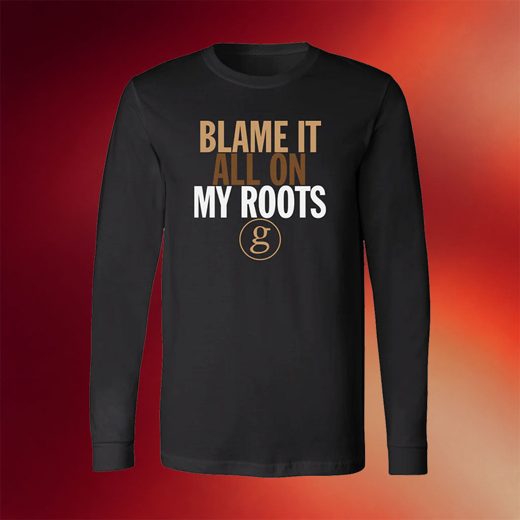 Garth Brooks Merch 2026 Blame It All On My Roots Long Sleeve Shirt Gift For Music Lovers - Merchluma