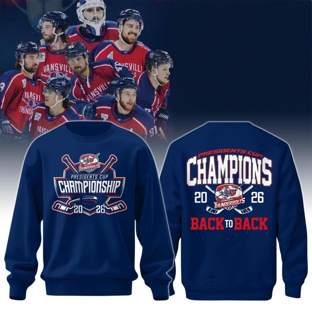 Evansville Thunderbolts Merch 2026 Presidents Cup Champions Back-to-Back Sweatshirt Fan Gifts - Merchluma