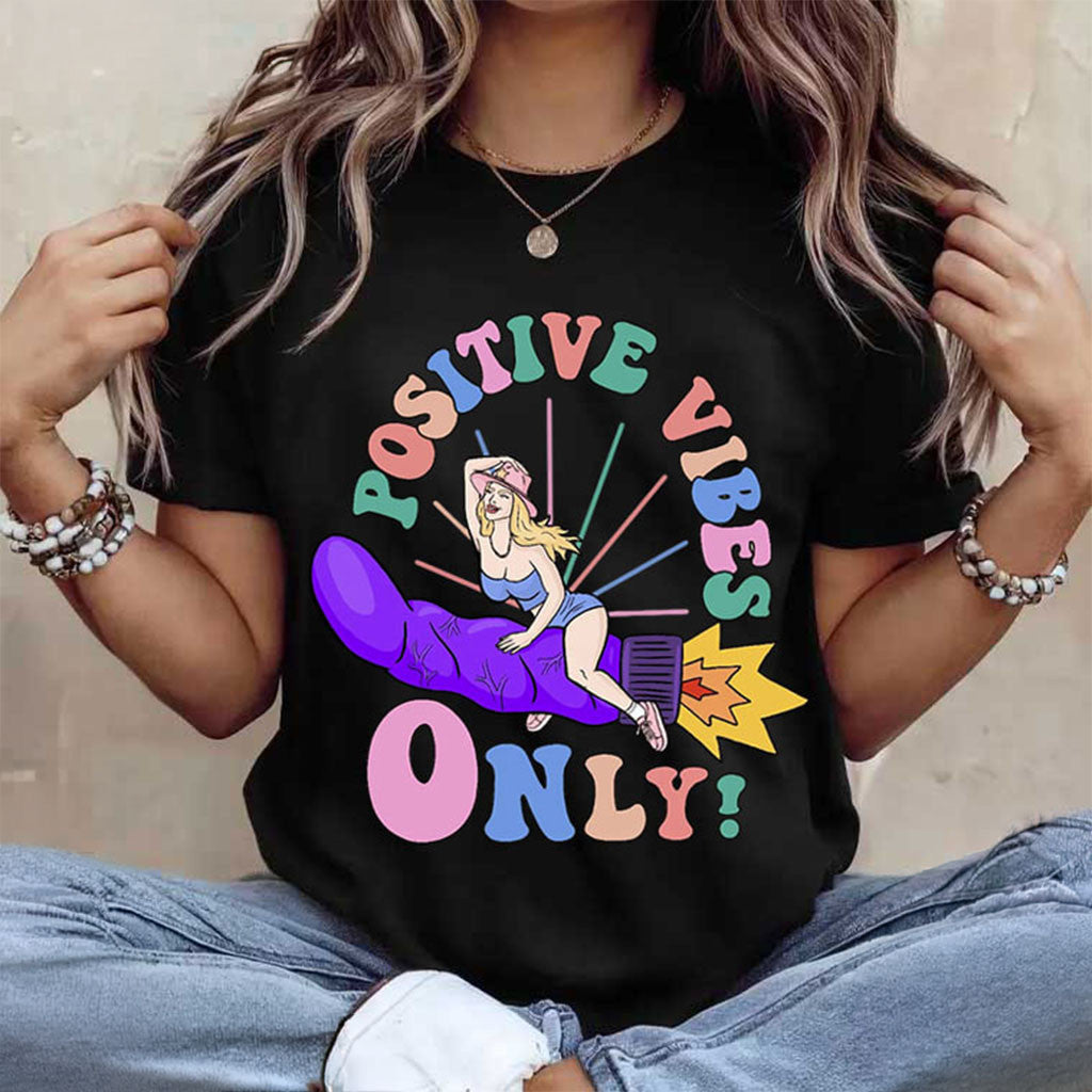 Positive Vibes Only Funny Cowgirl Breakfast of Champions Meme T-Shirt Adult Humor Gifts - Merchluma