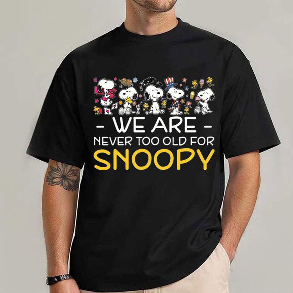 We Are Never Too Old For Snoopy T-Shirt Snoopy Lover Gifts For Brothers - Merchluma