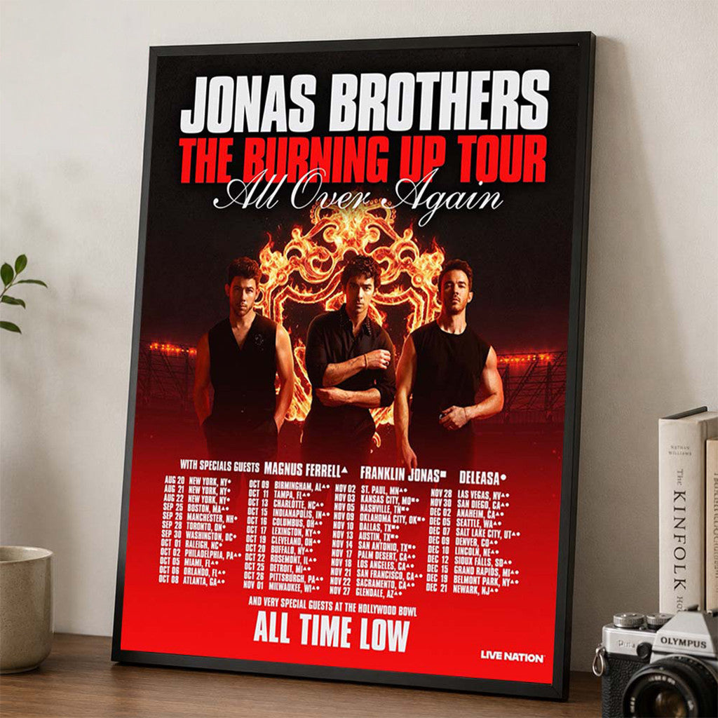 Jonas Brothers Merch The Burning Up Tour All Over Again 2026 North America Schedule Dates Poster - Merchluma