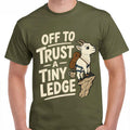 Goat Off To Trust A Tiny Ledge T-Shirt Tiny Ledge Mountain Goat Funny Rock Climber Shirt - Merchluma