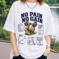 No Pain No Gain Shirt Funny Sports And Fitness Sarcastic T-Shirt Gifts For Gymers - Merchluma