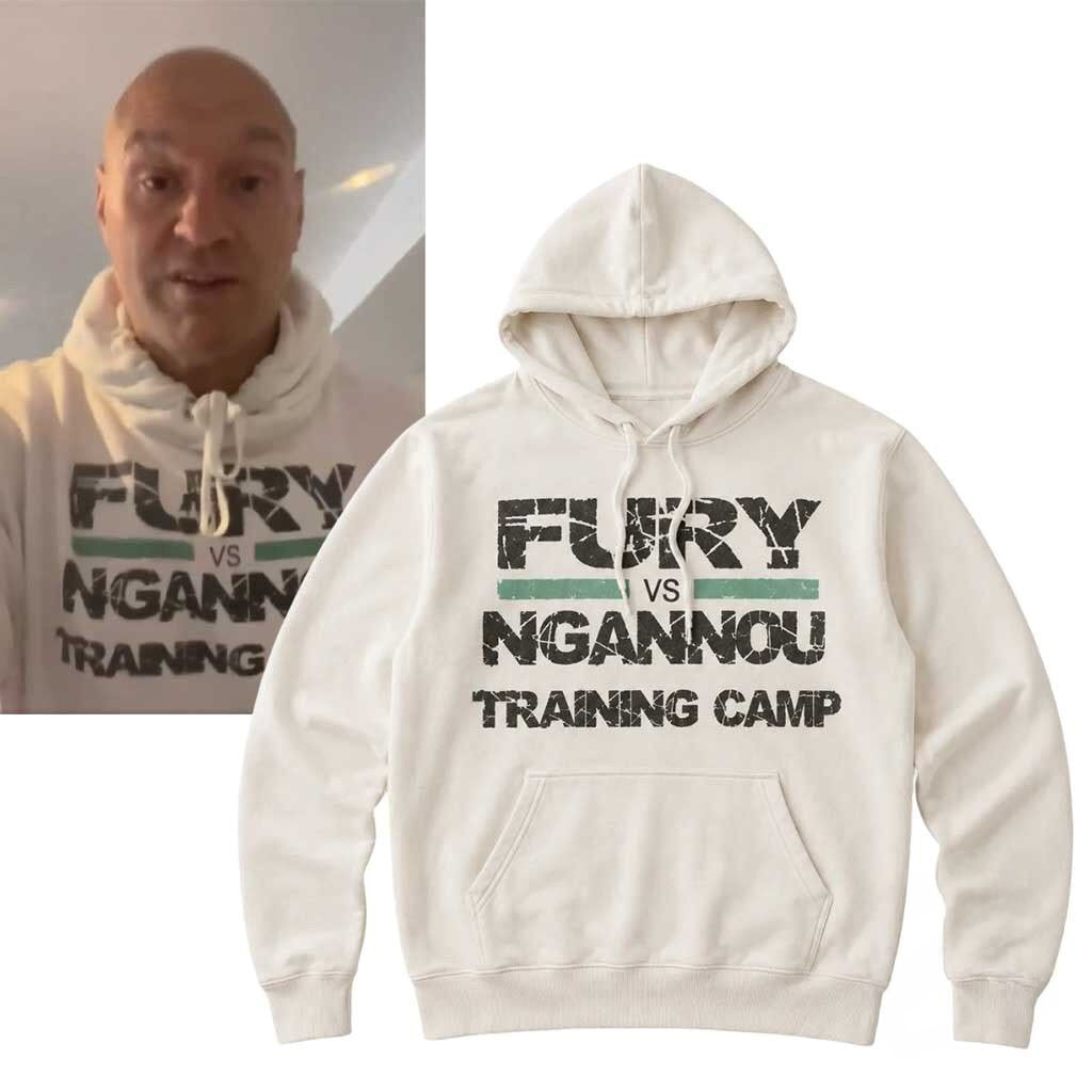 Tyson Fury Francis Ngannou Training Camp Hoodie Birthday Gift Ideas For Him - Merchluma