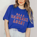 Daaa Yankees Lose Funny Boston Baseball New York Sports T-Shirt Gift Ideas For Game Day - Merchluma