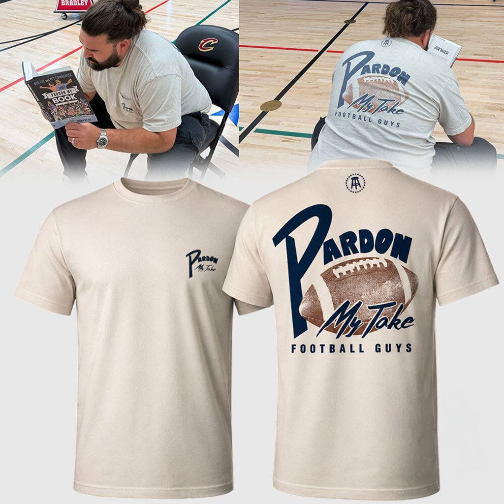 Pardon My Take Football Guys 2026 Shirt Birthday Gift Ideas For Boyfriend - Merchluma