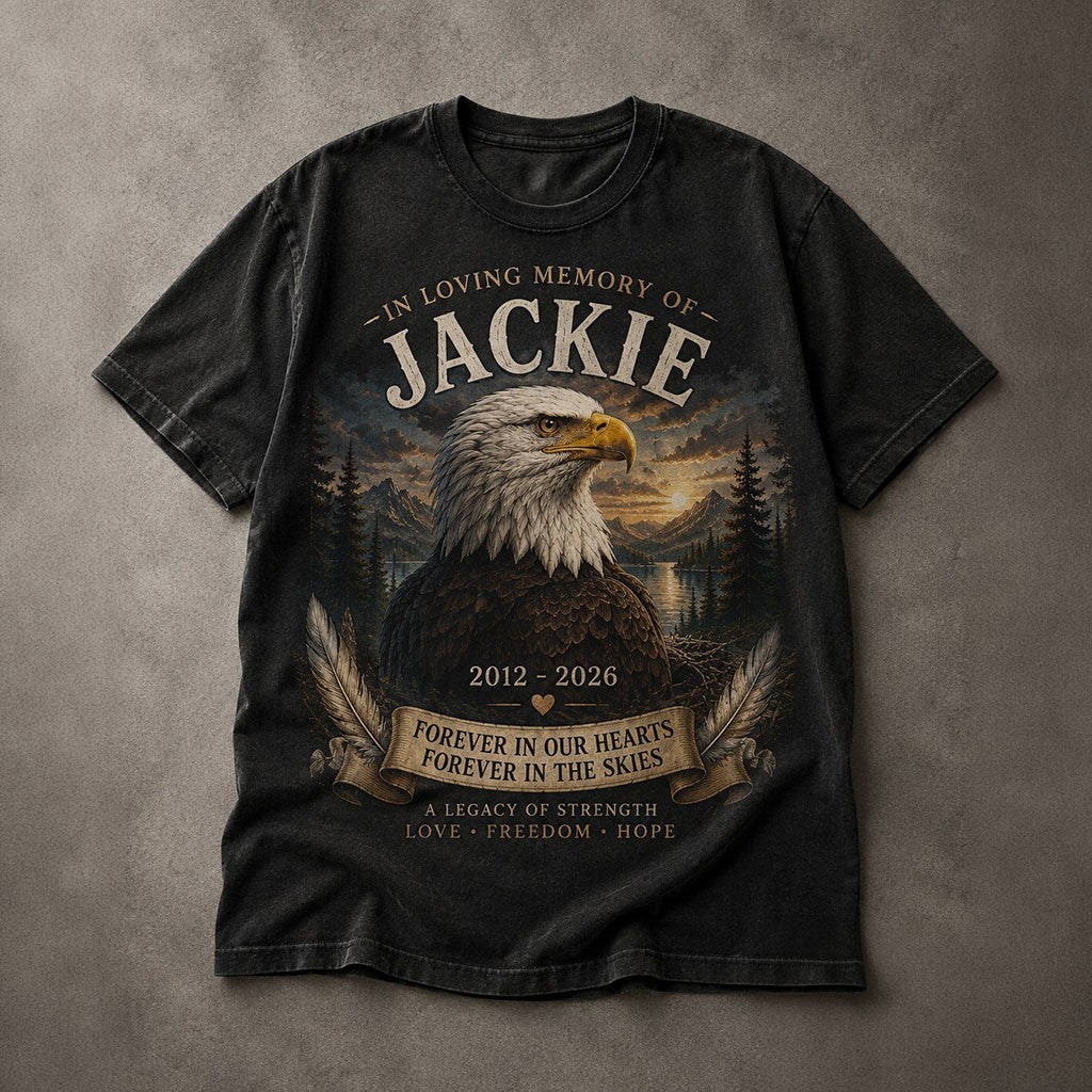 In Loving Memory Of Jackie Bald Eagle Memorial T-Shirt Forever In Our Hearts Forever In The Skies 2012 2026 - Merchluma