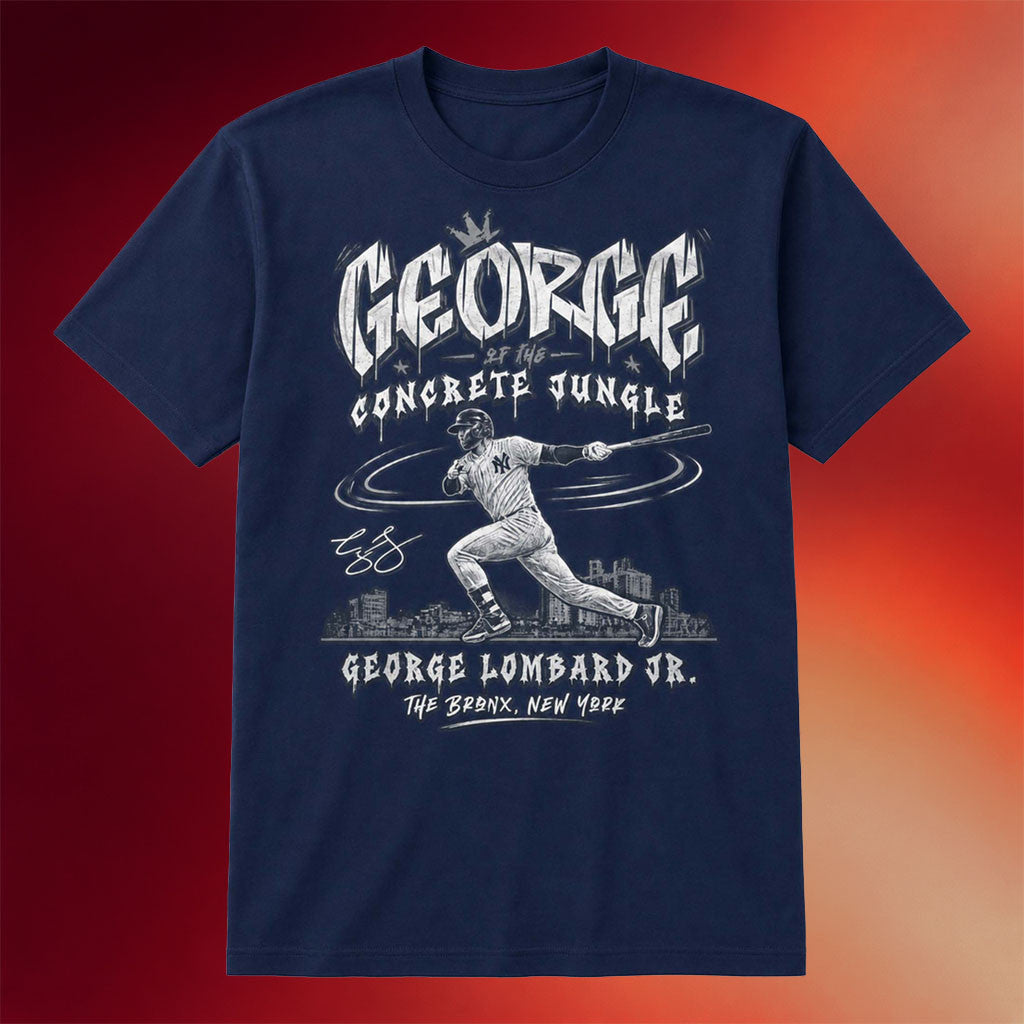 George Of The Concrete Jungle George Lombard Jr The Bronx New York T-Shirt Navy Yankees Merch - Merchluma