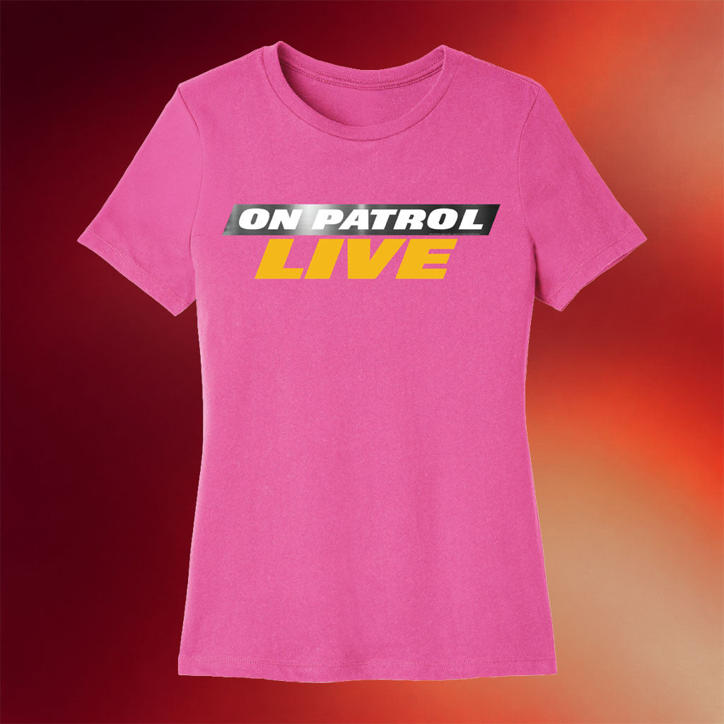 On Patrol Live Merch 2026 On Patrol Live T-Shirt TV Series Fan Apparel Gift For Women - Merchluma