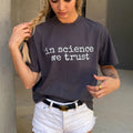 Lady Spine Doc Merch 2026 In Science We Trust T-Shirt Best Gift For Friends - Merchluma