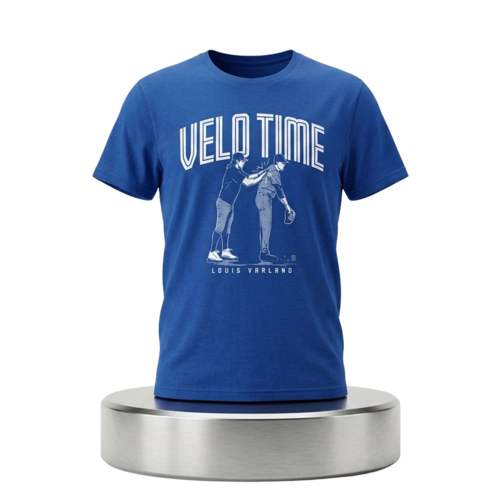 2026 Blue Jays Velo Time Louis Varland Shirt Toronto Blue Jays Merch Gifts For Baseball Fans - Merchluma