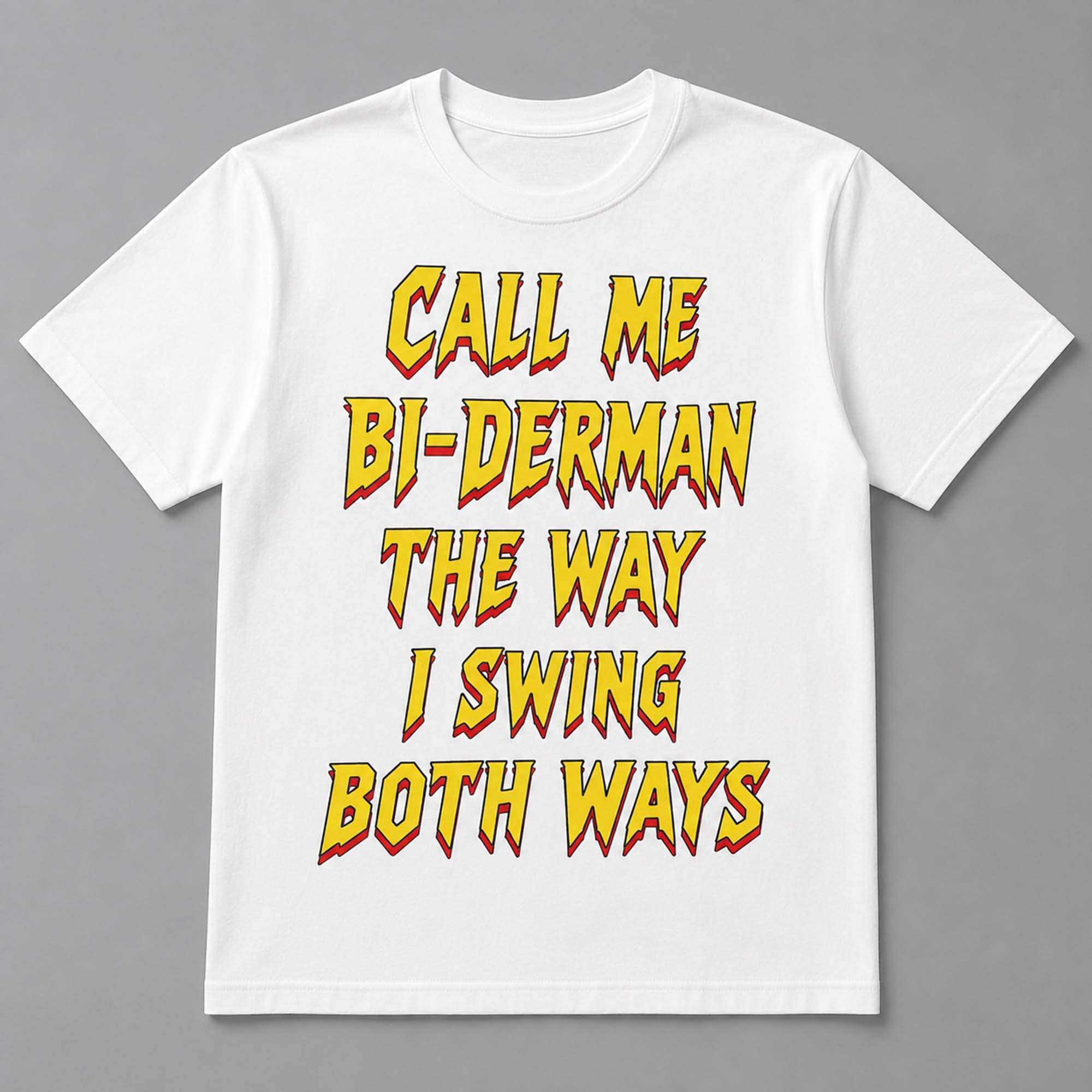 Call Bi-Derman The Way I Swing Both Ways Shirt Spider-Man Merch Gifts For Fans - Merchluma