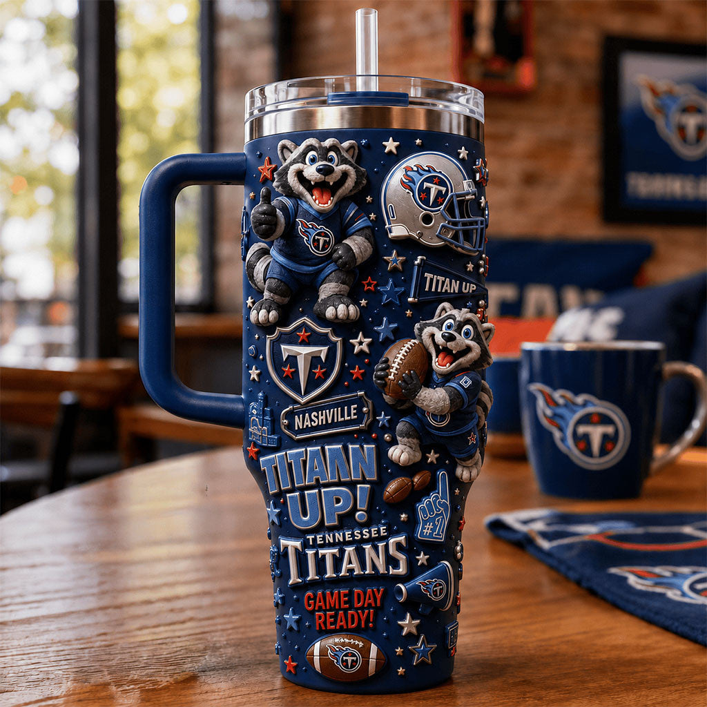 Tennessee Titans Merch Titan Up Game Day Ready Tumbler Best Gifts For Football Fans