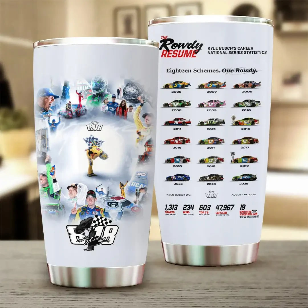 Kyle Busch The Rowdy Resume Tumbler Number 18 NASCAR Racing Legend Graphic Cup Kyle Busch Merch