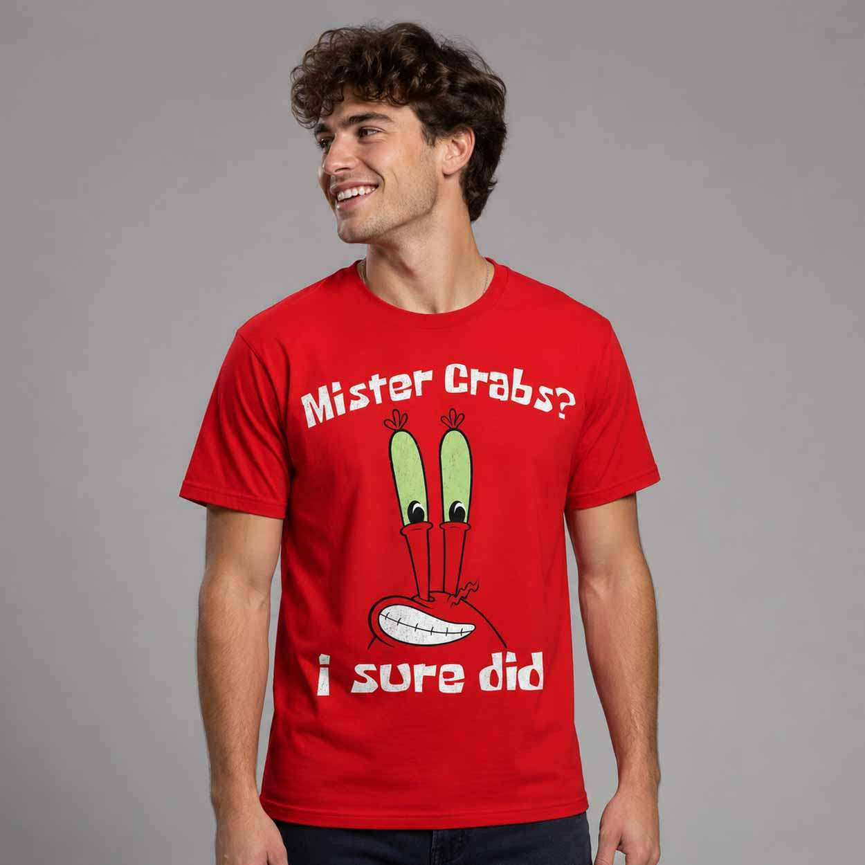 Mister Crabs I Sure Did Shirt SpongeBob SquarePants Merch Funny Gifts For BFF