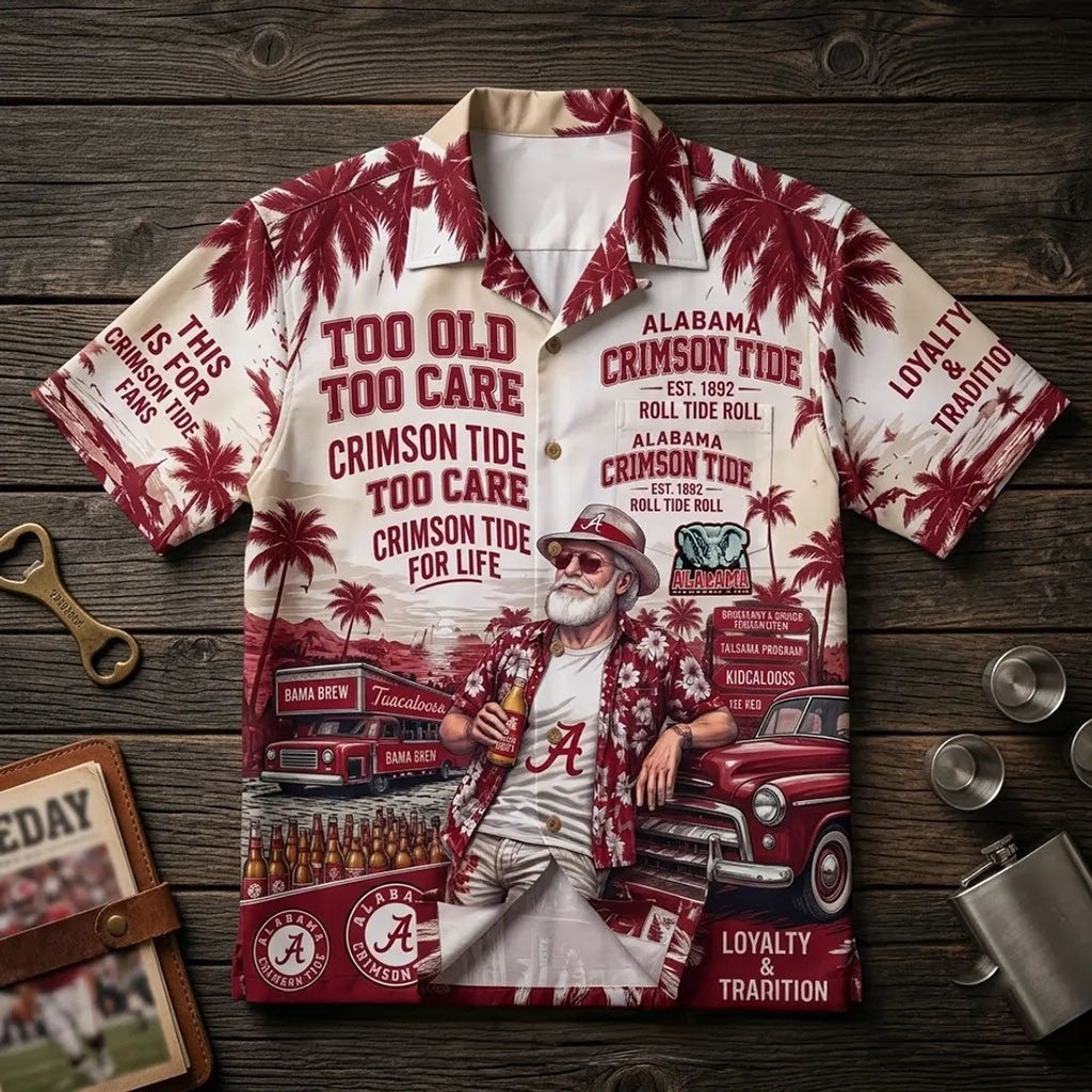 Alabama Crimson Tide Beer Hawaiian Shirt Too Old Too Care Aloha Shirt Crimson Tide Merch
