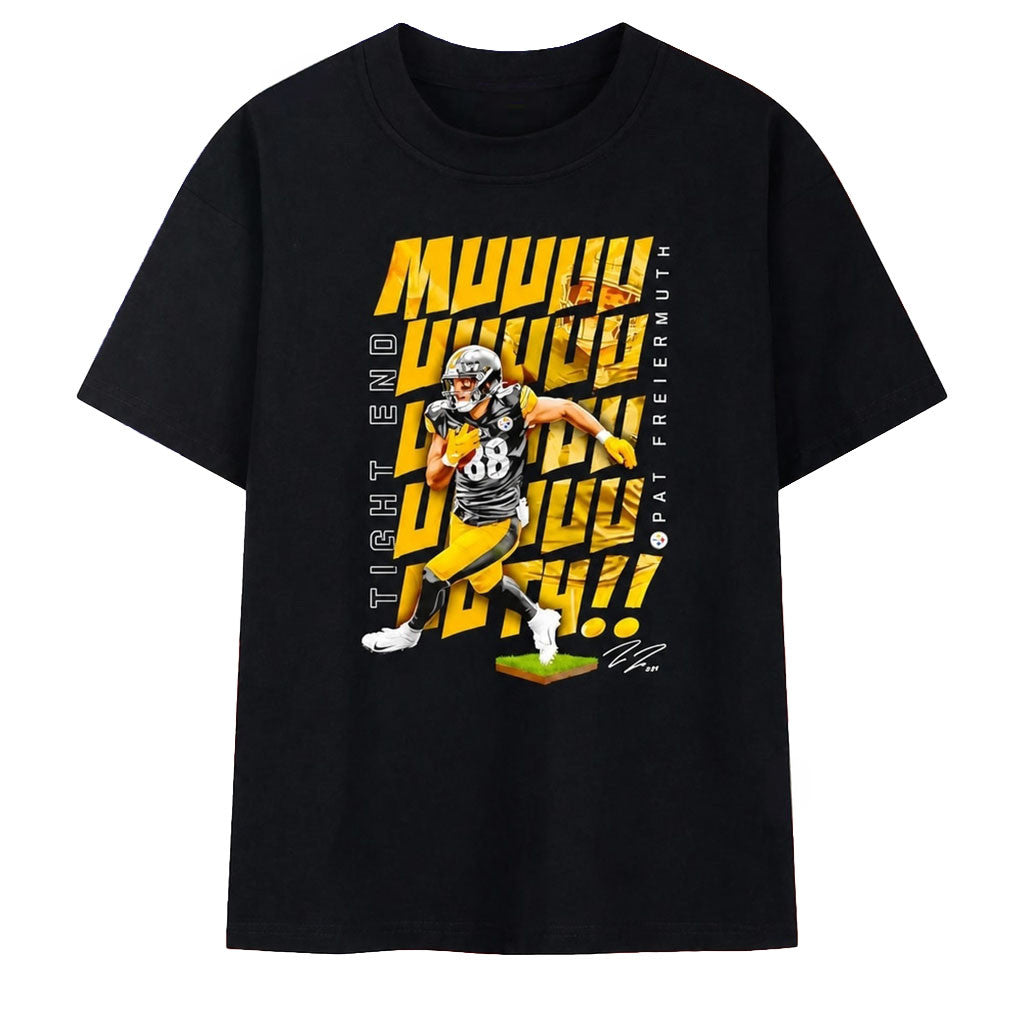 Pat Freiermuth Pittsburgh Steelers Tight End Muuuuuuth Signature T-Shirt Football Fan Apparel
