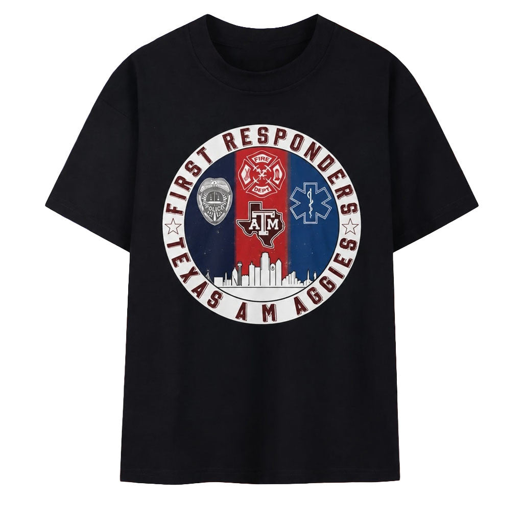 Texas A&M Aggies Merch First Responders Police Fire EMS Tribute T-Shirt Present For Dad