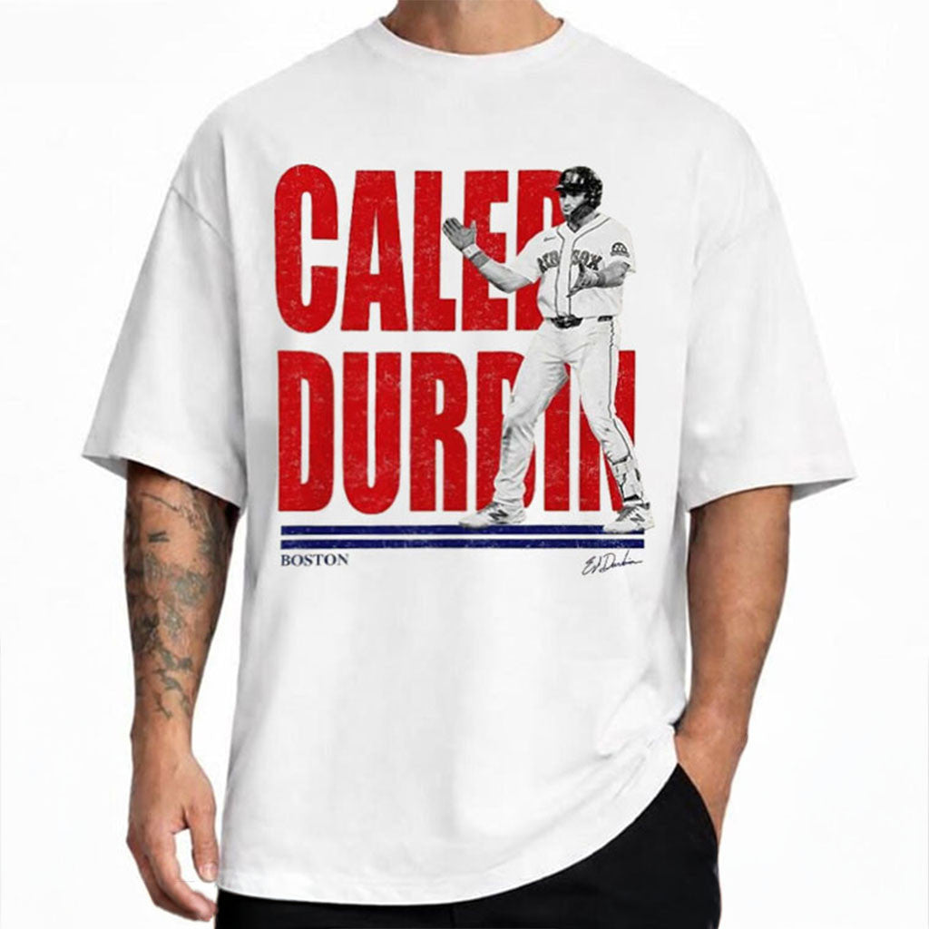 Caleb Durbin Boston Red Sox T-Shirt Signed Caleb Durbin Merch Gifts For Baseball Fans