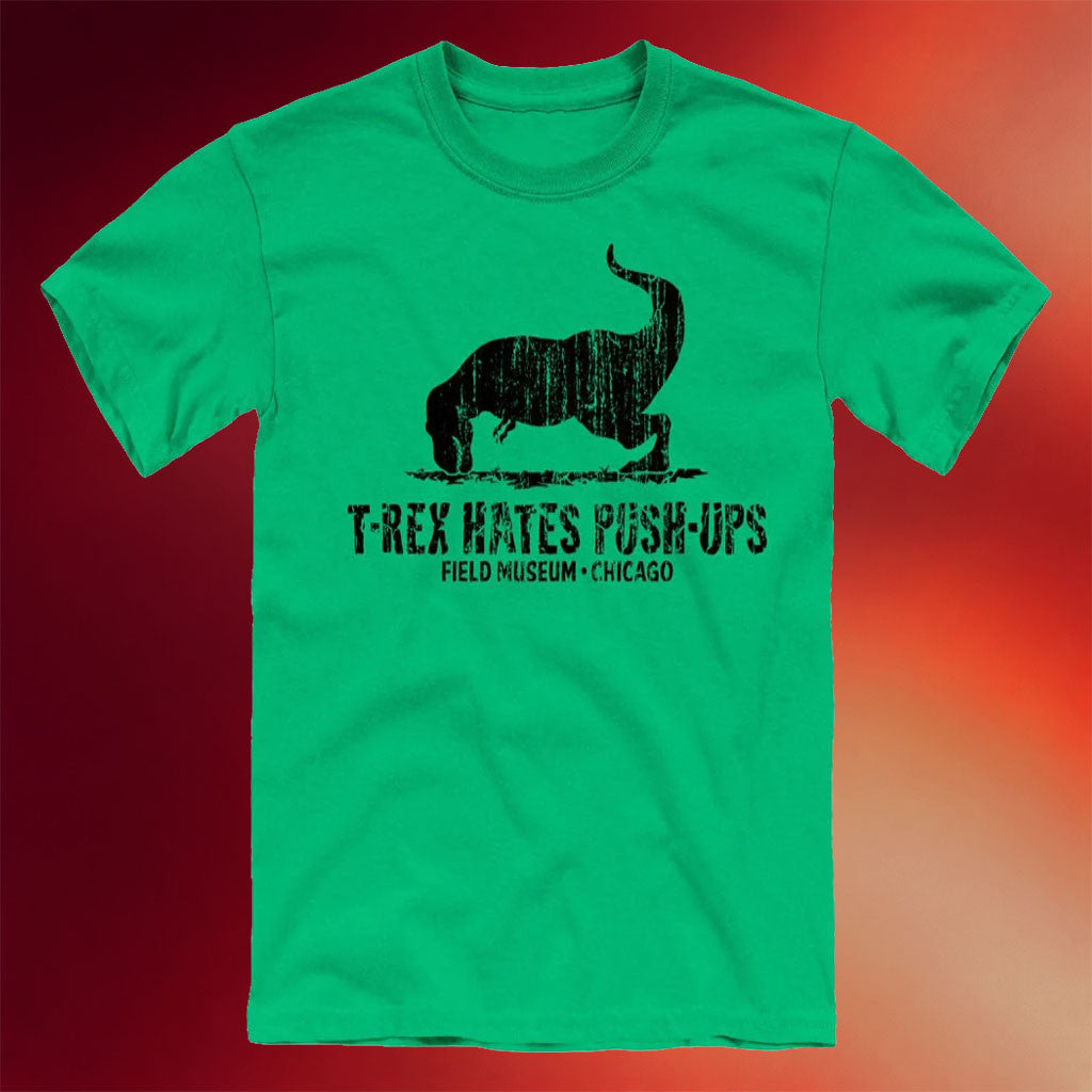 Field Museum Chicago Merch 2026 T Rex Hates Push-Ups T-Shirt Funny Shirt Gift Ideas