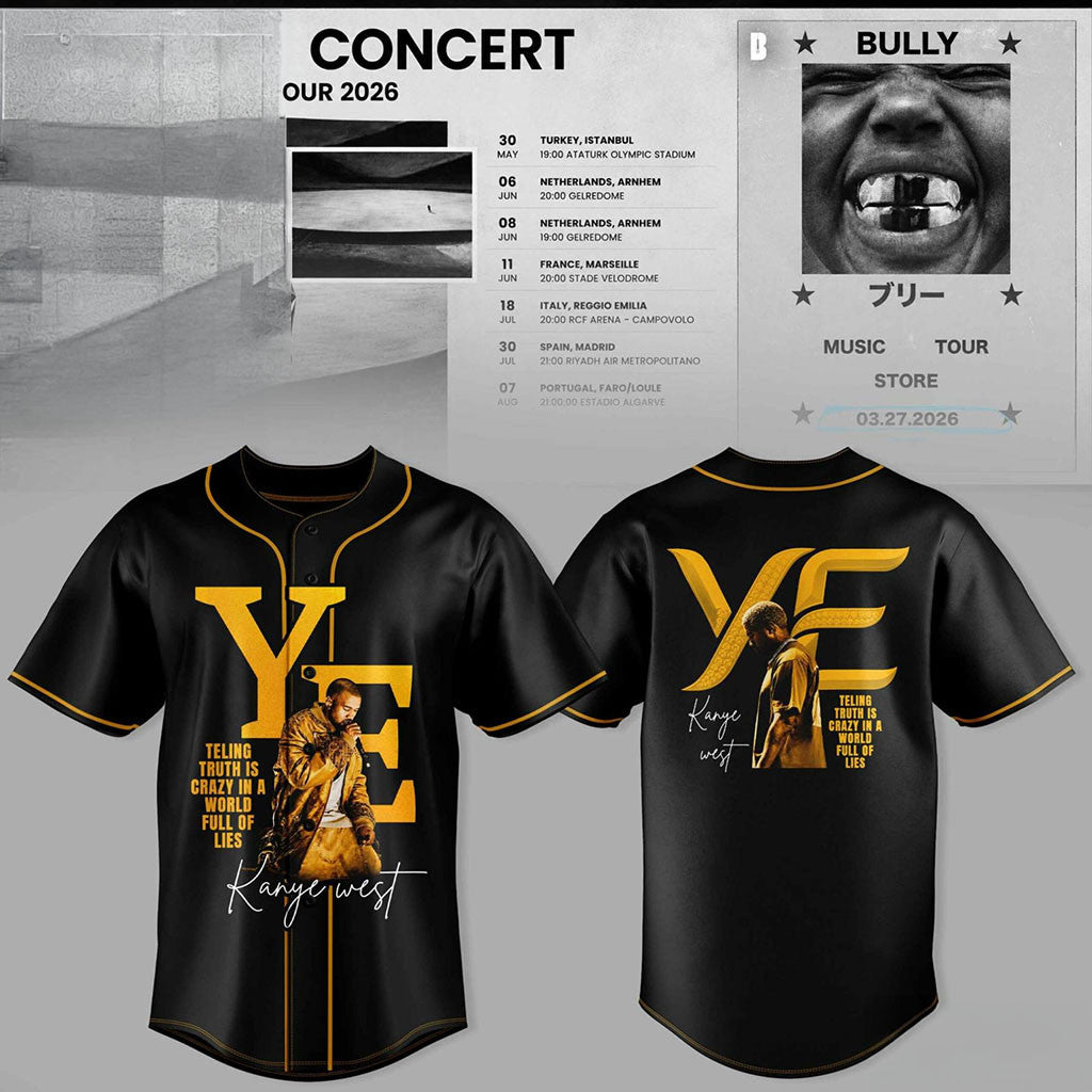 Kanye West Merch Bully Tour 2026 Telling Truth Is Crazy In A World Full Of Lies Baseball Jersey