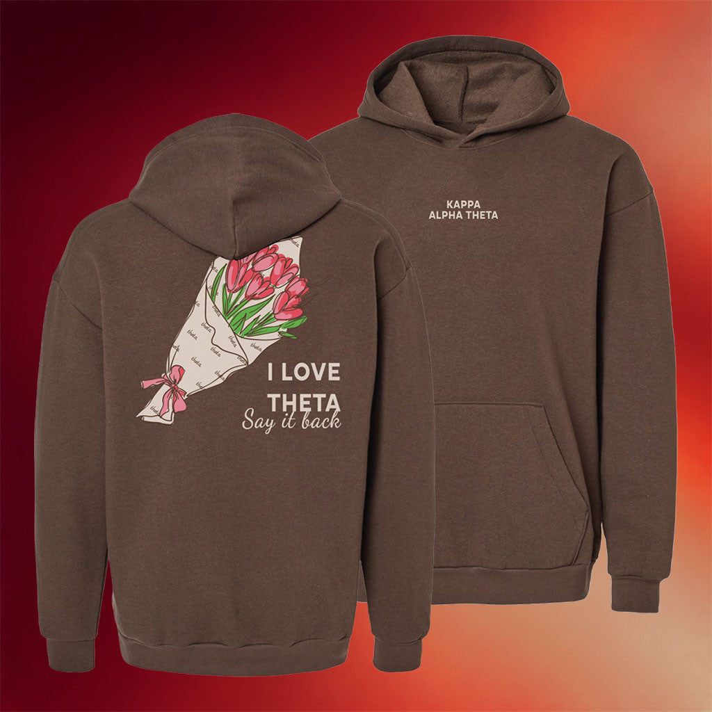 Kappa Alpha Theta Merch 2026 Bouquet Sorority Hoodie I Love Theta Say It Back Hoodie Her Gifts