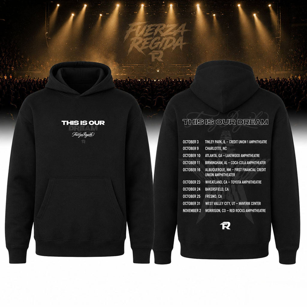 Fuerza Regida Nunca Se Imagino Black Hoodie This Is Our Dream Tour 2026 Fuerza Regida Merch