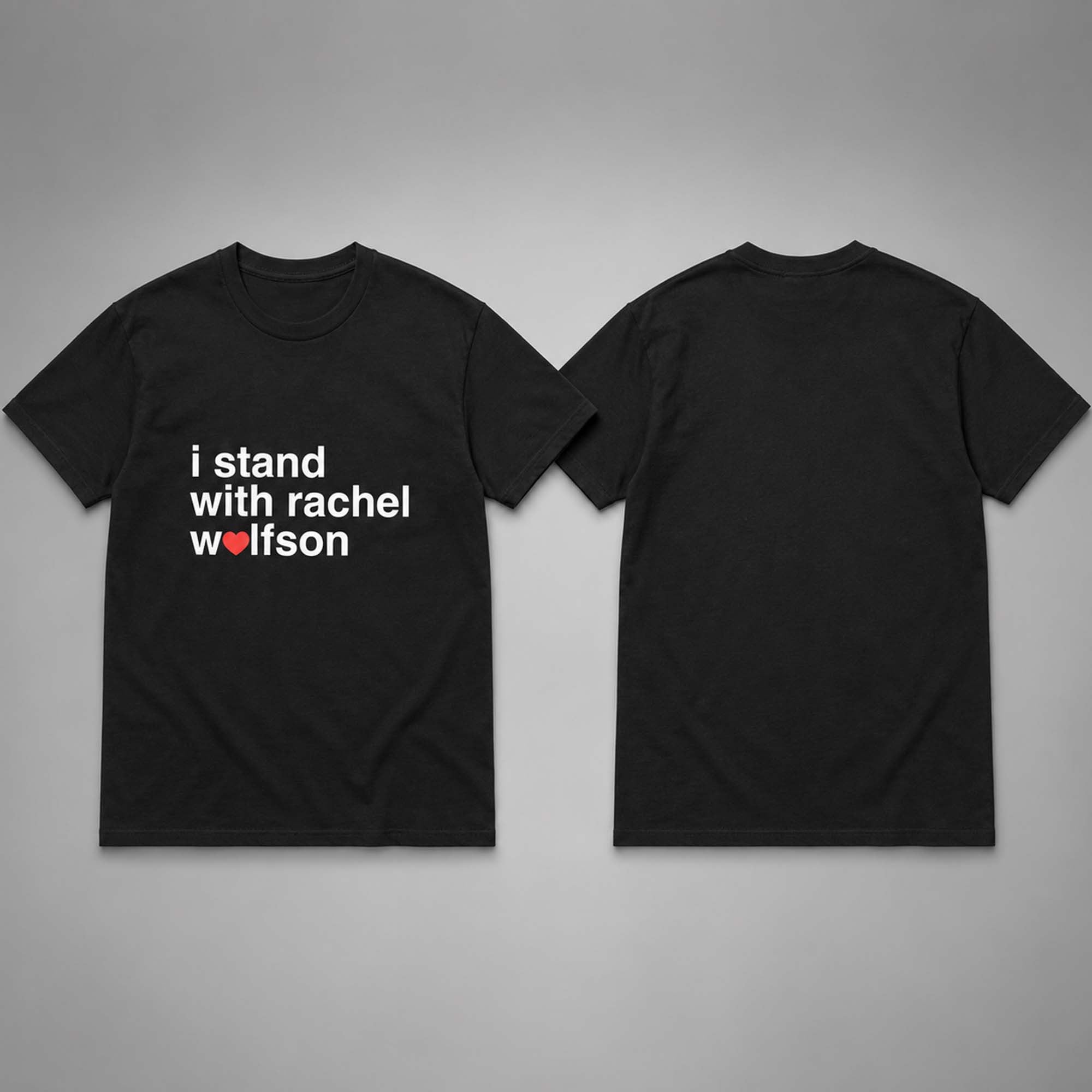 I Stand With Rachel Wolfson Shirt Support Rachel Wolfson T-Shirt Black Gifts For Him Her - Merchluma