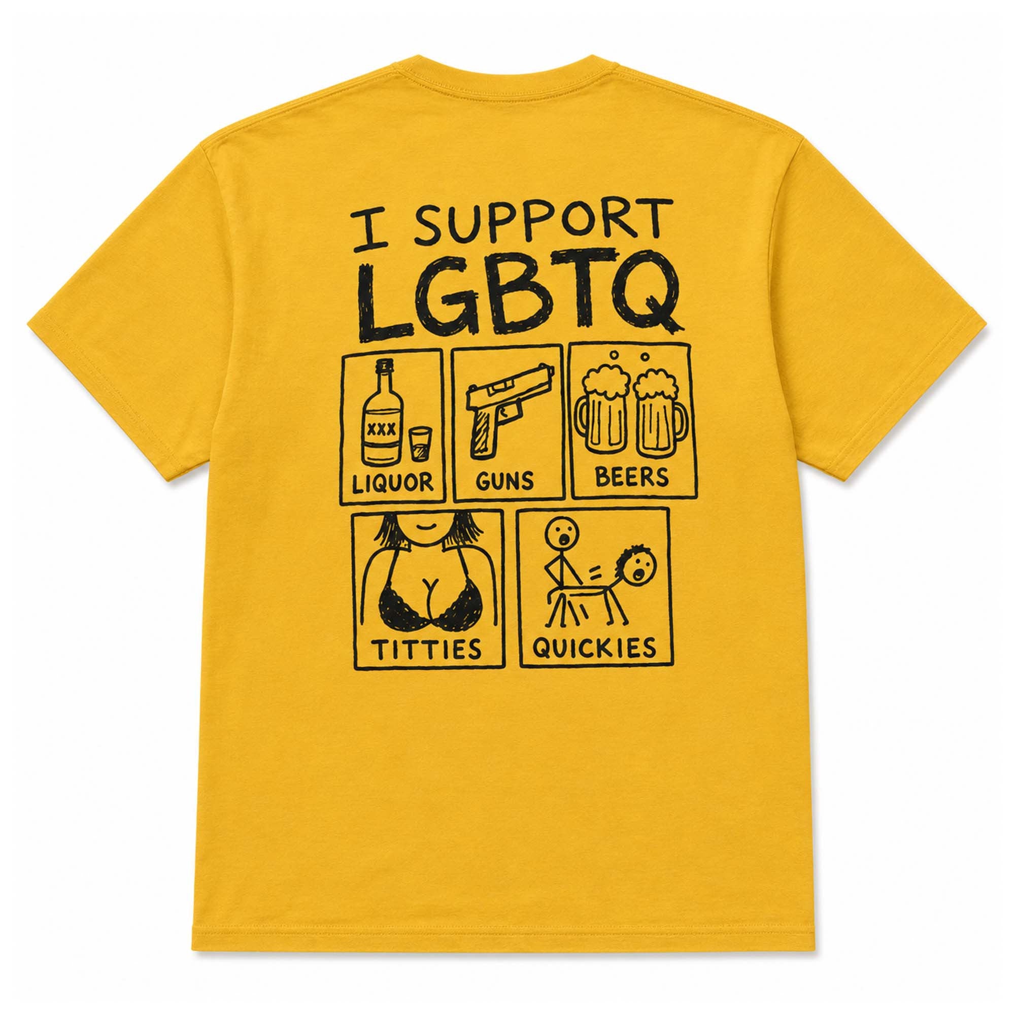 I Support LGBTQ Liquor Guns Beers Titties Quickies Shirt Pride Gay T-Shirt Funny Gifts - Merchluma