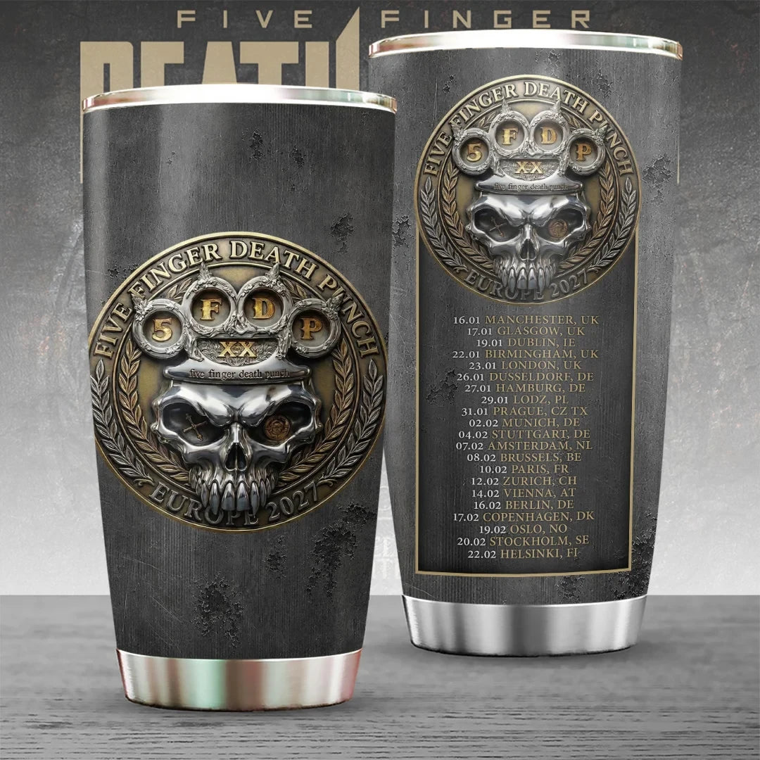 Five Finger Death Punch 2027 Tour Tumbler 5FDP Europe Heavy Metal Band Cup Death Punch Merch - Merchluma