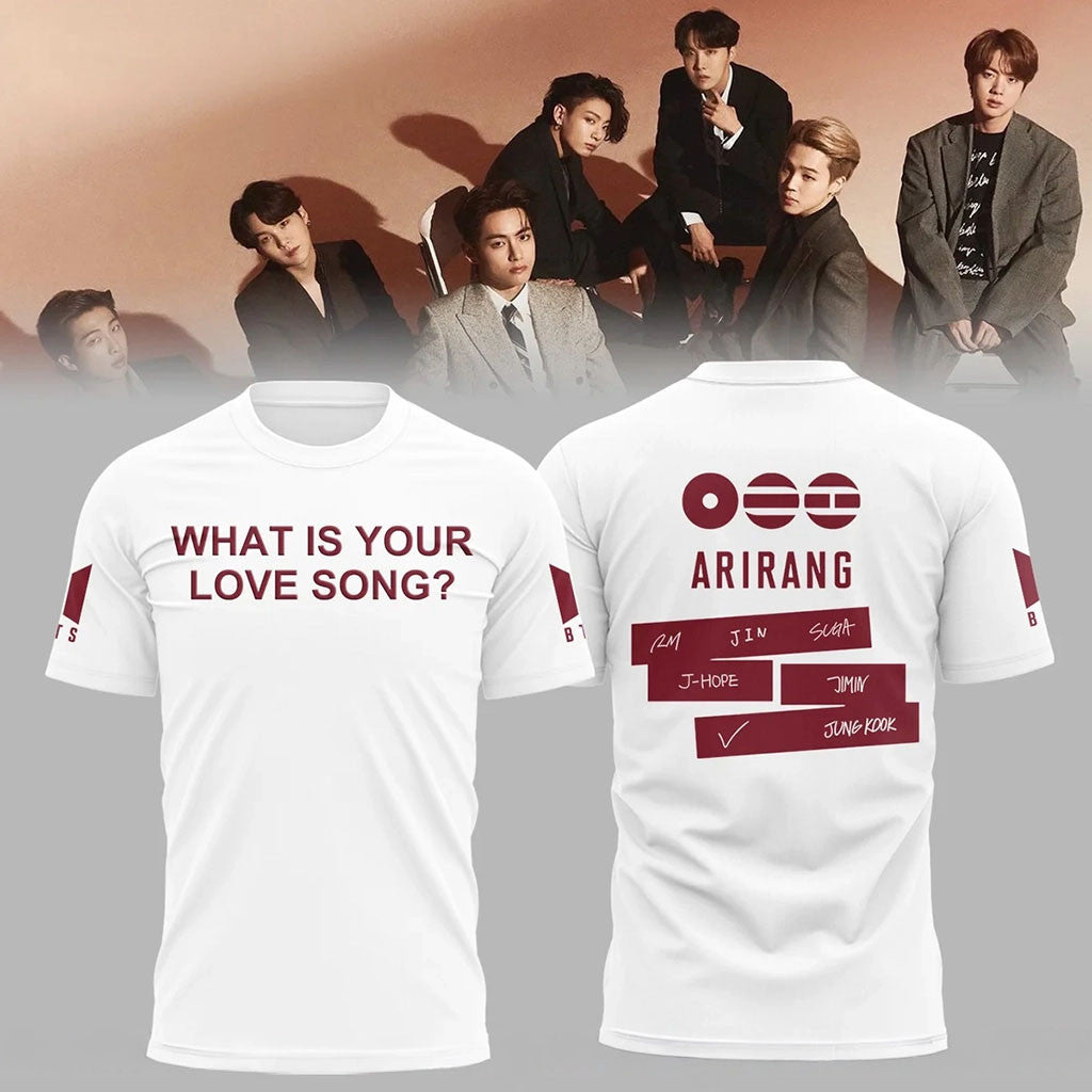 BTS What Is Your Love Song T-Shirt Arirang Tour Merch Kpop Apparel Gifts For BTS Fans - Merchluma