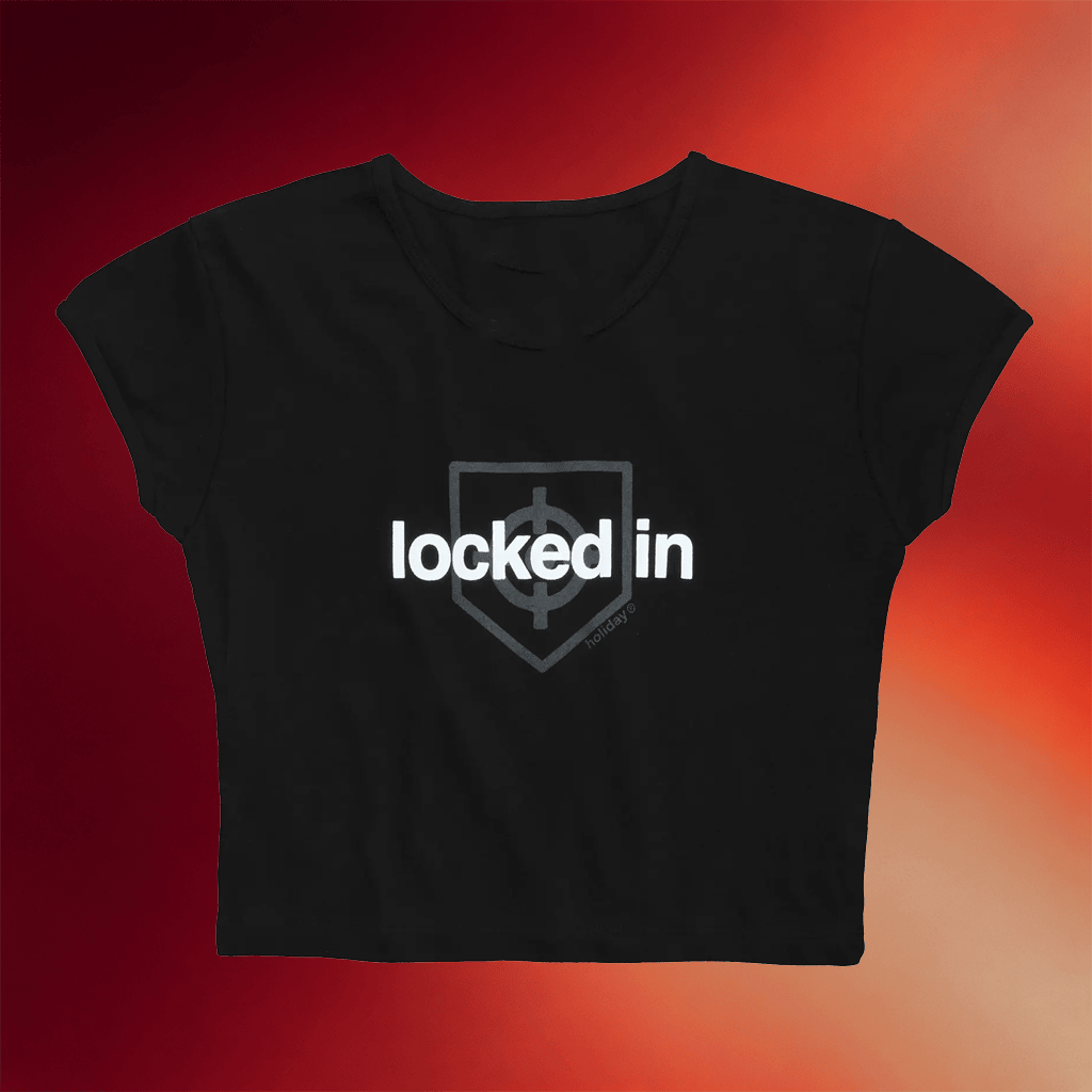 Holiday Brand Merch 2026 Locked In Baby Tee Birthday Gift For Her - Merchluma