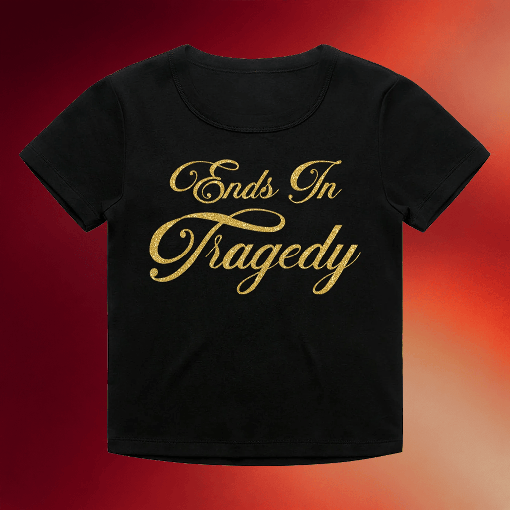 Imprint Merch 2026 Ends In Tragedy Glitter Logo Baby Tee Birthday Gift For Her - Merchluma