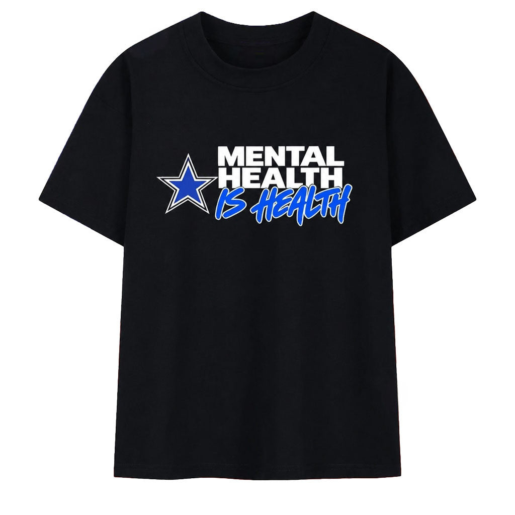 Dallas Cowboys Mental Health Is Health T-Shirt Dallas Cowboys Merch Gifts For Football Fan - Merchluma