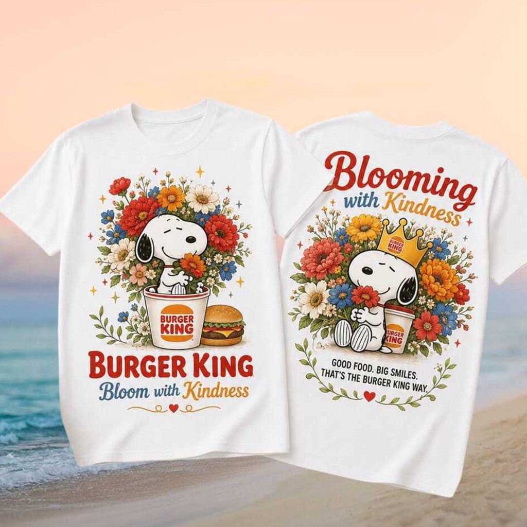 Burger King Peanuts Snoopy Floral Blooming With Kindness Shirt Burger King Merch BFF Gifts - Merchluma