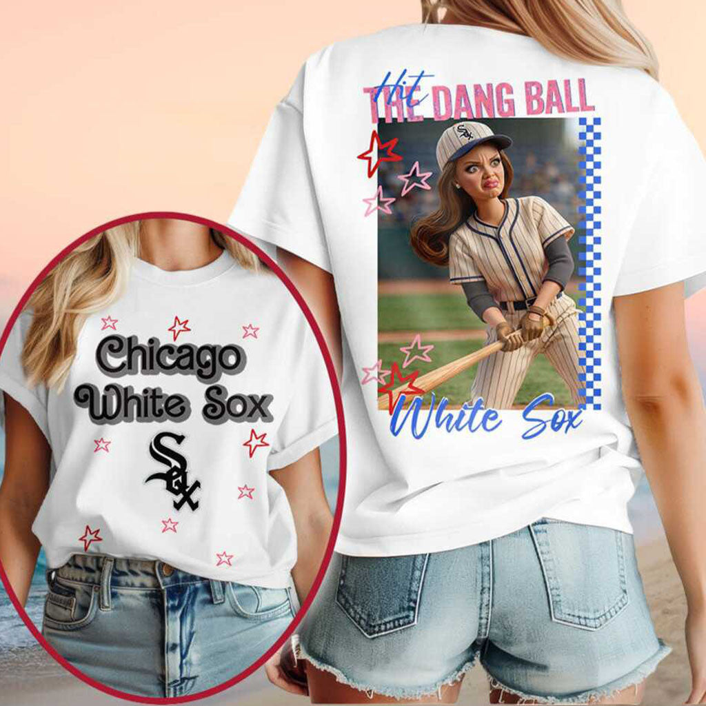 Chicago White Sox Barbie Hit The Dang Ball Shirt White Sox Merch Gifts For Baseball Lovers - Merchluma