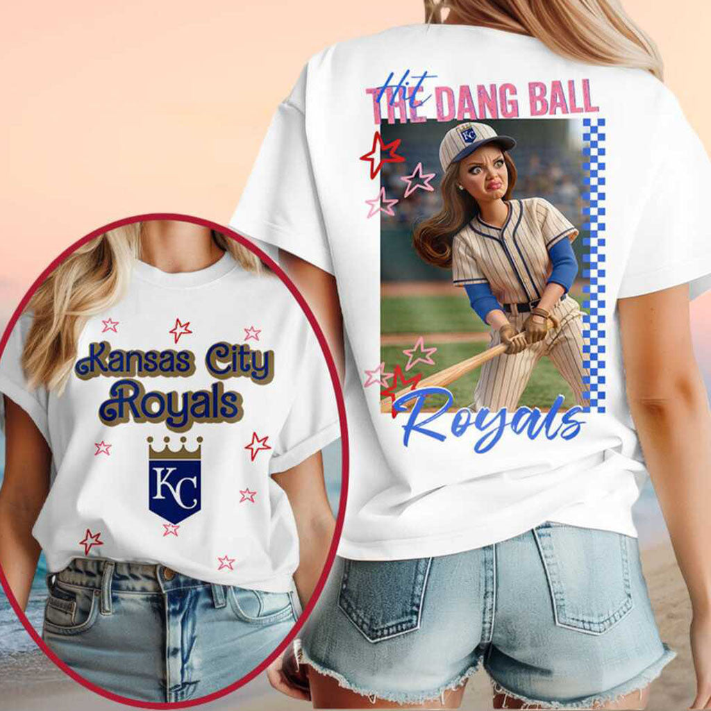 Kansas City Royals Barbie Hit The Dang Ball Shirt Royals Merch Best Gifts For Baseball Fans - Merchluma