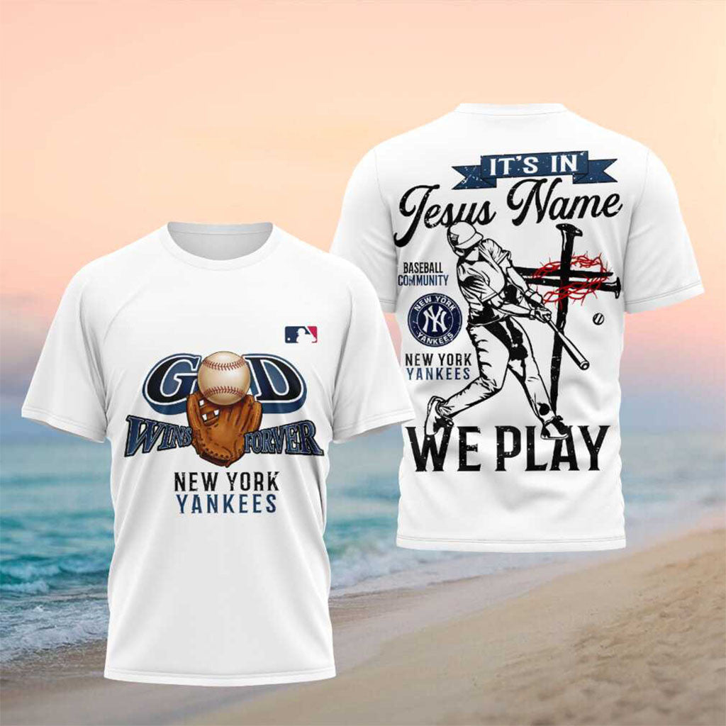 New York Yankees It's In Jesus Name We Play Shirt Yankees Merch Baseball Lover Gift Ideas - Merchluma
