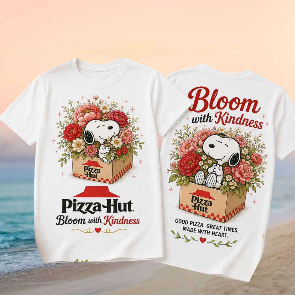 Pizza Hut Fast Food Peanuts Snoopy Floral Blooming With Kindness Shirt Cute Tees Pizza Fan Gifts - Merchluma
