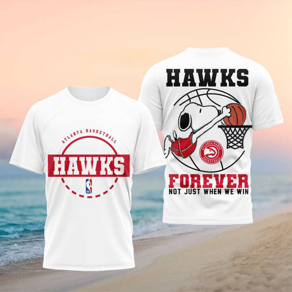 Snoopy x Atlanta Hawks Forever Not Just When We Win T-Shirt Atlanta Hawks Merch Basketball Gear - Merchluma